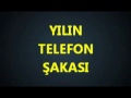 2011'in En Komik Telefon Şakası :))