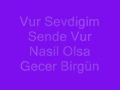 Vur Sevdigim Sende Vur