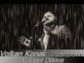 Volkan Konak 2012 Yalanci Dünya 2012