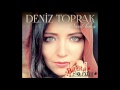Deniz Toprak - Diz Dize