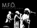 M.F.Ö. - Güllerin İçinden