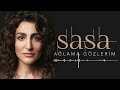 Sasa -  Ağlama Gözlerim I Sızı © 2022 Kalan Müzik