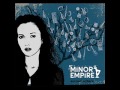 Minor Empire - Bülbülüm Altın Kafeste